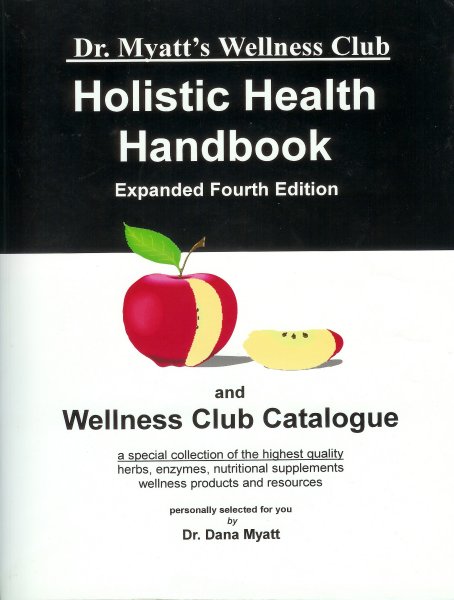 Dr. Myatt's Holistic Health Handbook